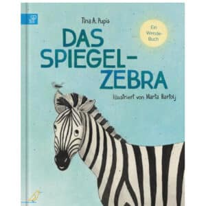 Das Spiegel-Zebra - ein Wendbuch für Kinder ab 4 Jahren 1